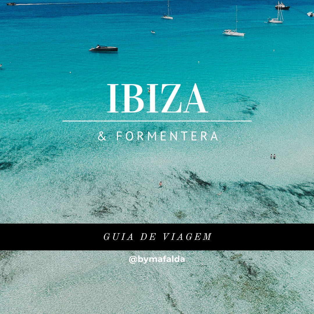 Guia Essencial de Viagem Ibiza & Formentera